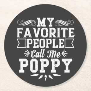 My Favourite People Call Me Poppy Father's Day Gif Round Paper Coaster