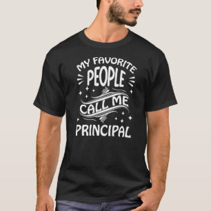My Favourite People Call Me Principal Father Ide T-Shirt