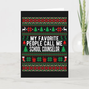 My Favourite People Call Me School Counsellor Chri Card