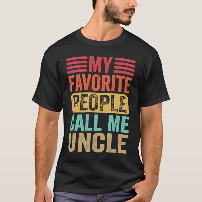 My Favourite People Call Me Uncle Men Retro  Fathe T-Shirt (Front)