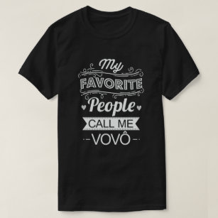 My Favourite People Call Me Vovo Portuguese grandp T-Shirt