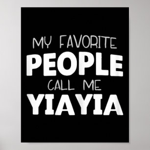 My Favourite People Call Me Yiayia Funny Yia-yia  Poster