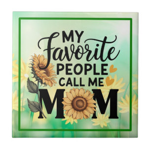 My Favourite People Call Mum Funny Mum Family Gift Ceramic Tile