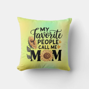 My Favourite People Call Mum Funny Mum Family Gift Cushion