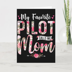 My favourite pilot call me mum happy mother's day  card