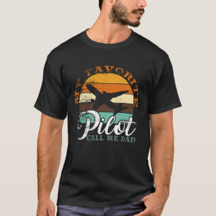 My Favourite Pilot Calls Me Dad Vintage Retro T-Shirt