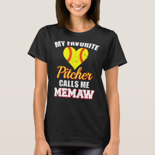 My Favourite Pitcher Calls Me Memaw Pitcher Softba T-Shirt