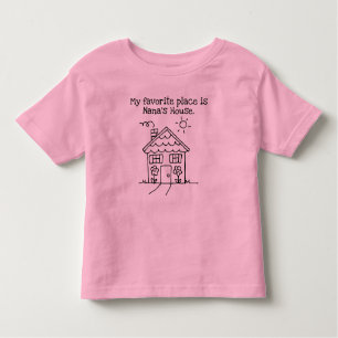 my favourite place is grandma's house toddler T-Shirt