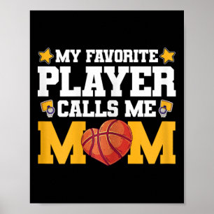 My Favourite Player Call Me Mum Bysketbyll Mothers Poster