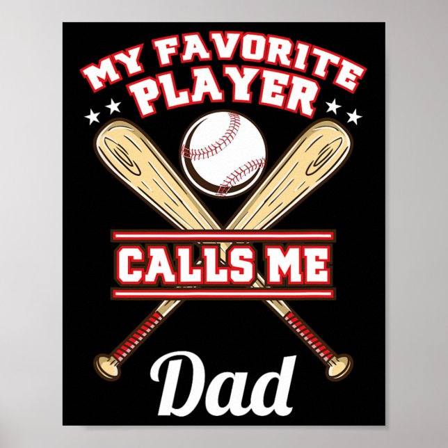My Favourite Player Calls Me Dad Baseball  Poster (Front)
