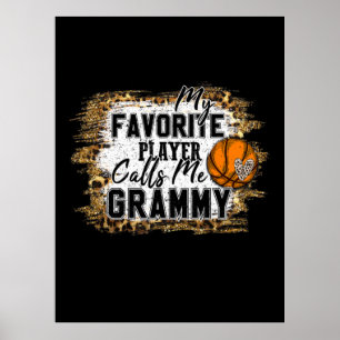 My Favourite Player Calls Me Grammy Basketball Xma Poster