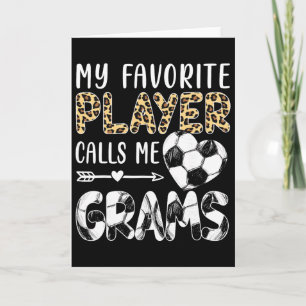 My Favourite Player Calls Me Grams Soccer Leopard Card