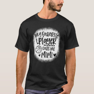 My Favourite Player Calls Me Mimi Basketball Game T-Shirt