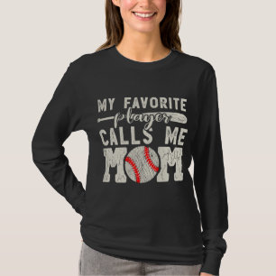 My Favourite Player Calls Me Mum Baseball Cheer Bo T-Shirt
