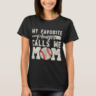 My Favourite Player Calls Me Mum Baseball Cheer Bo T-Shirt