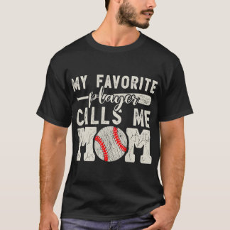 My Favourite Player Calls Me Mum Baseball Cheer Bo T-Shirt