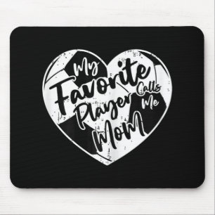 My Favourite Player Calls Me Mum Soccer Heart Mouse Pad