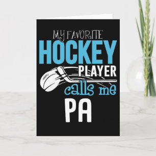 My Favourite Player Calls Me Pa Shirt Gift Hockey  Card
