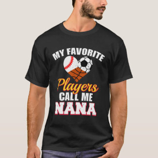 My Favourite Players Baseball Soccer Basketball Na T-Shirt