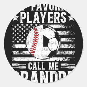 My Favourite Players Call Me Grandpa Soccer Byseby Classic Round Sticker