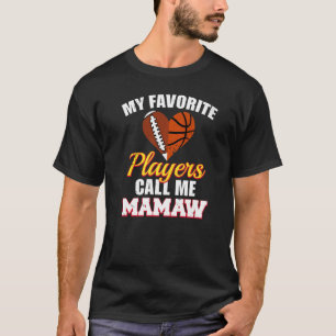 My Favourite Players Call Me Mamaw Football Basket T-Shirt