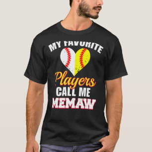 My Favourite Players Call Me Memaw Baseball Softba T-Shirt