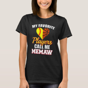 My Favourite Players Call Me Memaw Softball Basket T-Shirt