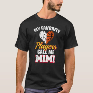 My Favourite Players Call Me Mimi Volleyball Baske T-Shirt