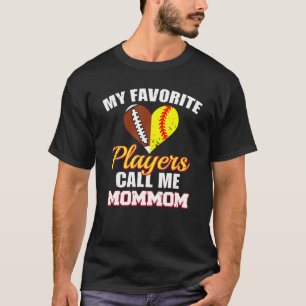 My Favourite Players Call Me Mommom Football Softb T-Shirt