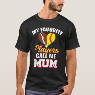 My Favourite Players Call Me Mum Rugby Football So T-Shirt
