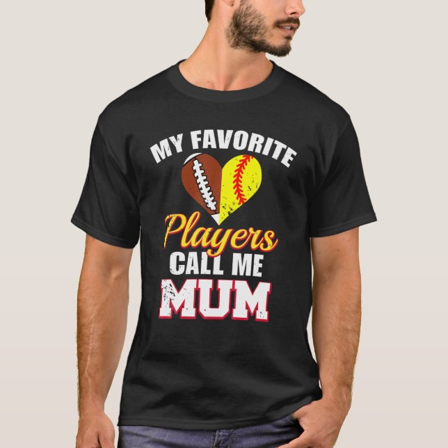 My Favourite Players Call Me Mum Rugby Football So T-Shirt (Front)