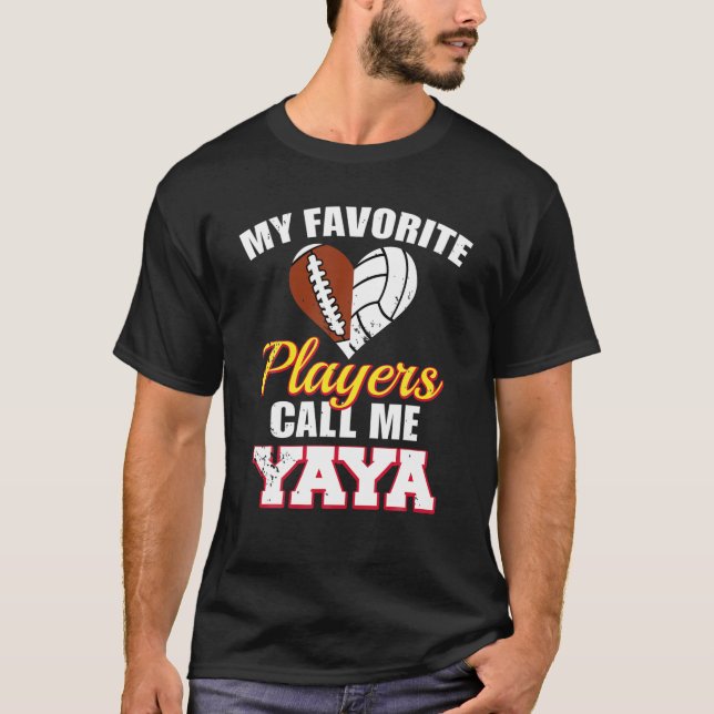 My Favourite Players Call Me Yaya Football Volleyb T-Shirt (Front)