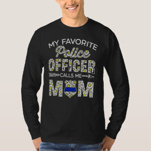 My Favourite Police Officer Calls Me Mum Daisy Flo T-Shirt