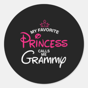 My Favourite Princess Calls Me Grammy Daughter Fat Classic Round Sticker