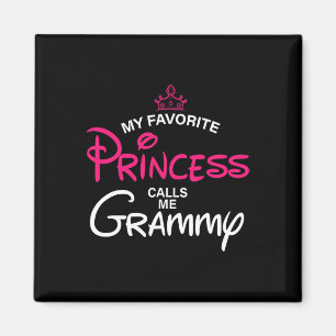 My Favourite Princess Calls Me Grammy Daughter Fat Magnet