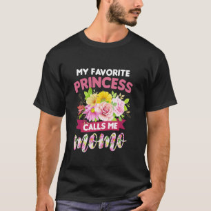 My Favourite Princess Calls Me Momo Happy Mother's T-Shirt