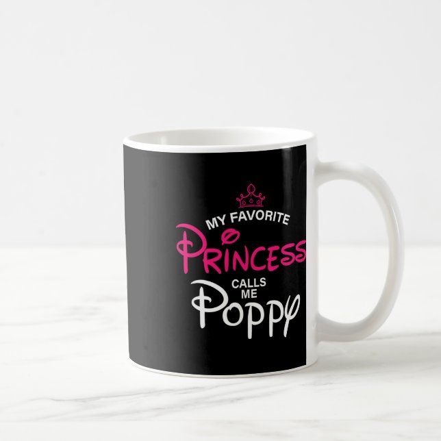 My Favourite Princess Calls Me Poppy Daughter Fath Coffee Mug (Right)