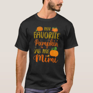 My Favourite Pumpkin Call Me Mimi Pumpkin Spice Fa T-Shirt