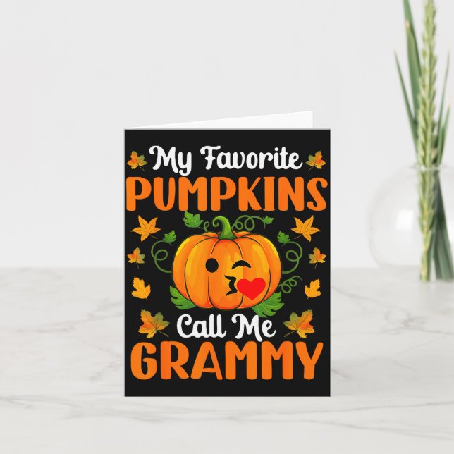 My Favourite Pumpkins Call Me Grammy Shirt Funny H Card (Front)