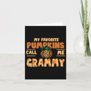 My Favourite Pumpkins Call Me Grammy Thanksgiving Card