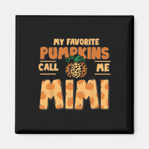My Favourite Pumpkins Call Me Mimi Thanksgiving Fa Magnet