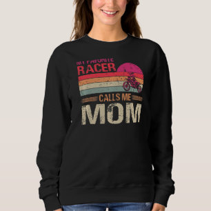My Favourite Racer Calls Me Mum Vintage Mother's D Sweatshirt
