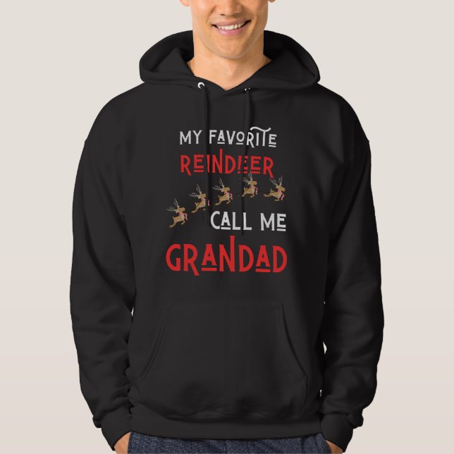 My Favourite Reindeer Call Me Grandad Dad Christma Hoodie (Front)