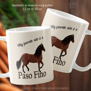 My Favourite Ride is a Paso Fino Horse Equestrian Coffee Mug