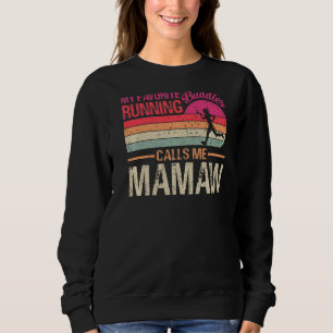 My Favourite Running Buddies Call Me Mamaw Vintage Sweatshirt
