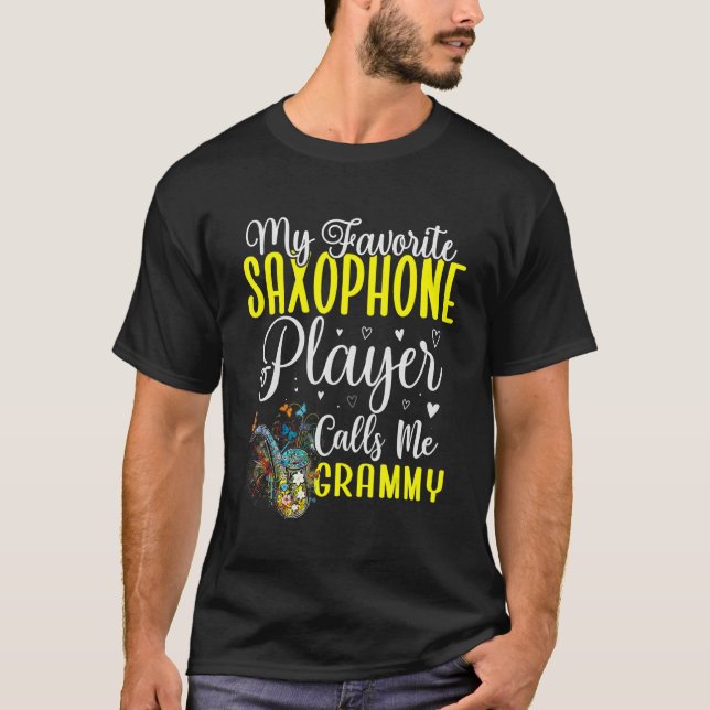 My Favourite Saxophone player calls me Grandma Cut T-Shirt (Front)