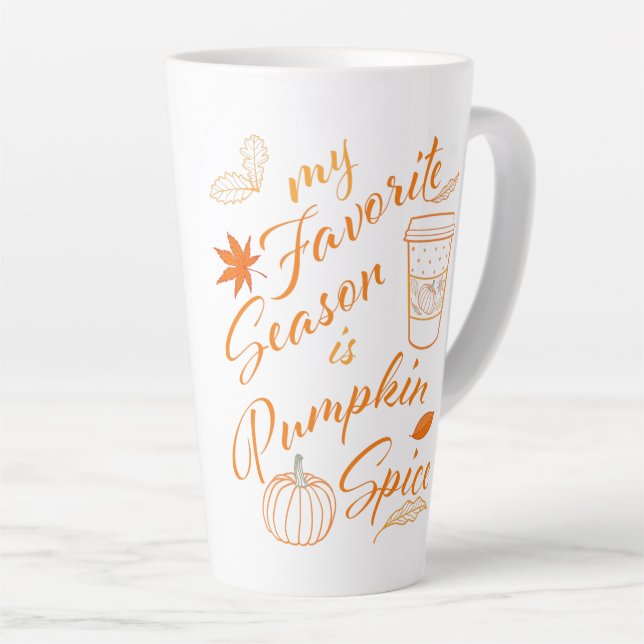 My Favourite Season is Pumpkin Spice Autumn Print Latte Mug (Right Angle)