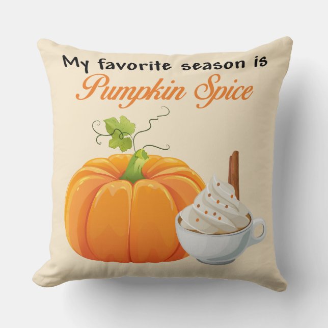 My favourite season is pumpkin spice Pillow (Front)