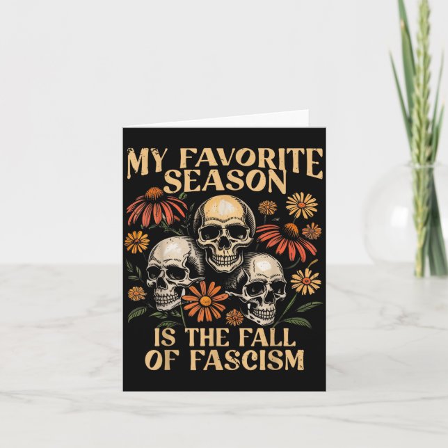 My Favourite Season Is The Fall Of Fascism Hallowe Card (Front)