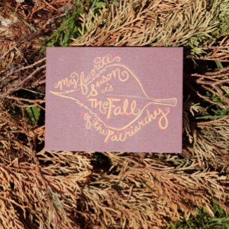 My Favourite season is the fall of the patriarchy Postcard